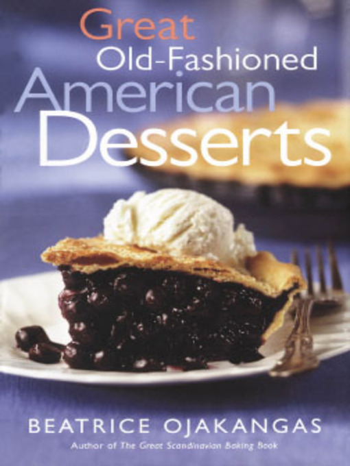 Cover image for Great Old-Fashioned American Desserts